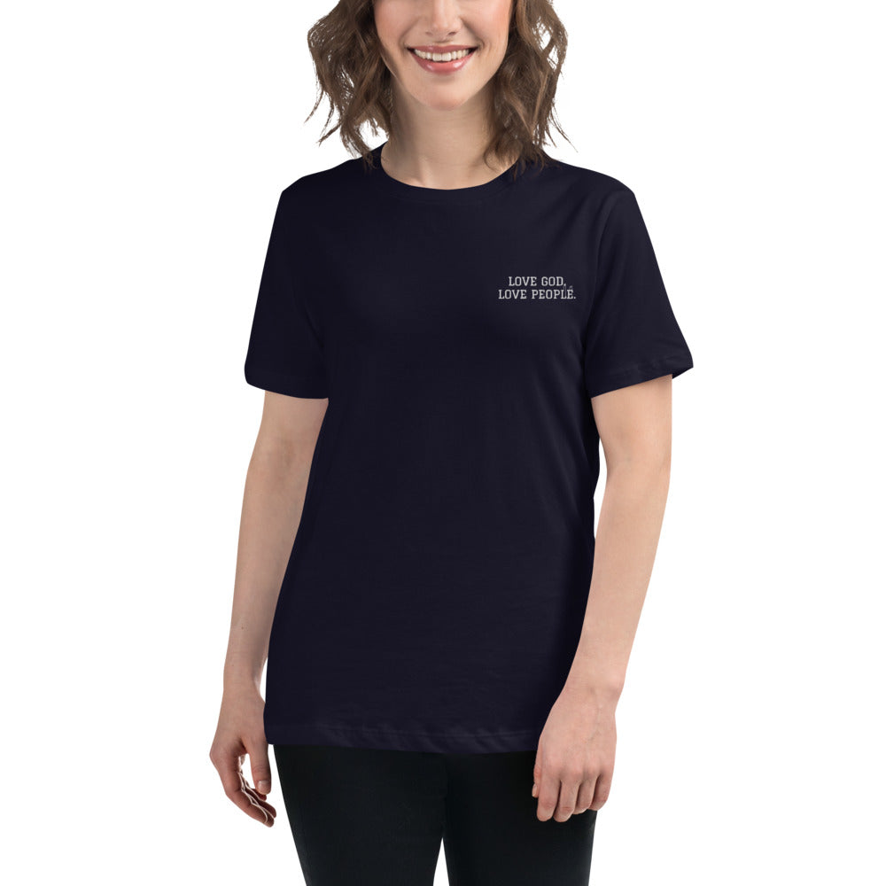 LOVE GOD. LOVE PEOPLE. embroidered Women's Relaxed T-Shirt